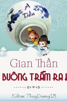 BUÔNG GIAN THẦN CỦA TRẪM RA