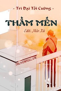 [ĐAM MỸ] THẦM MẾN