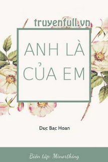 ANH LÀ CỦA EM