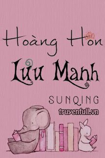 HOÀNG HÔN LƯU MANH