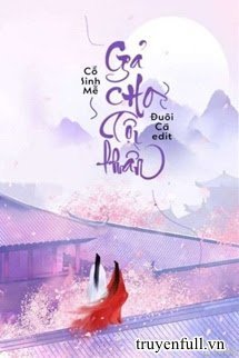 GẢ CHO TỘI THẦN