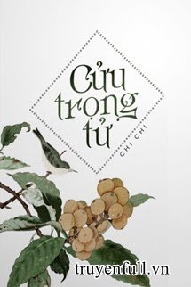 CỬU TRỌNG TỬ