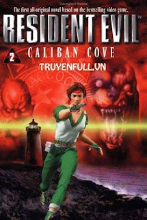 RESIDENT EVIL 2 - VỊNH CALIBAN