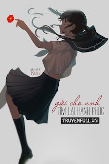 GỬI CHO ANH: TÌM LẠI HẠNH PHÚC