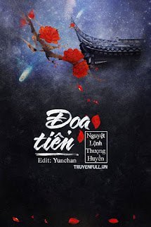 [NGÔN TÌNH] ĐỌA TIÊN