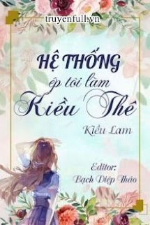 HỆ THỐNG ÉP TÔI LÀM KIỀU THÊ