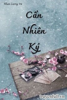 CẨN NHIÊN KÝ