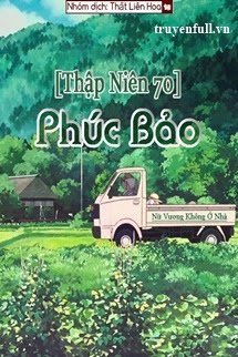 [THẬP NIÊN 70] PHÚC BẢO