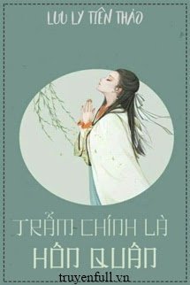 TRẪM LÀ HÔN QUÂN