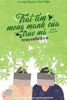 TRÁI TIM MONG MANH CỦA TRÚC MÃ