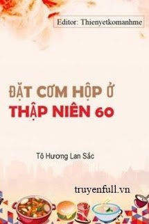 ĐẶT CƠM HỘP Ở THẬP NIÊN 60