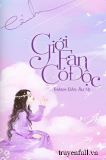 GIỚI FAN CÓ ĐỘC