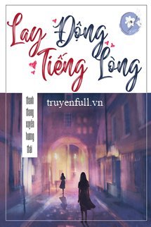 LAY ĐỘNG TIẾNG LÒNG