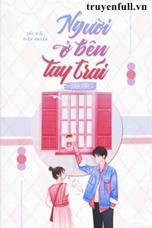 NGƯỜI Ở BÊN TAY TRÁI CỦA TÔI