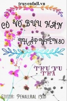 CÔ VỢ BƯU HÃN THẬP NIÊN 80