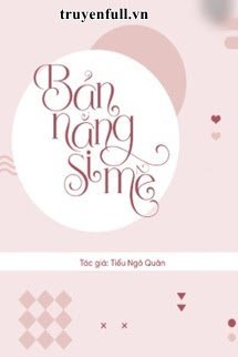 BẢN NĂNG SI MÊ