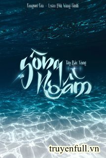 SÔNG NGẦM - TÂY BẮC VỌNG