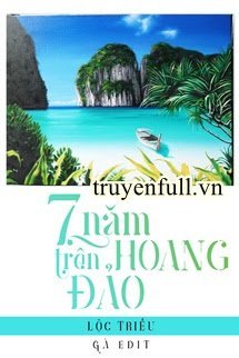 BẢY NĂM TRÊN HOANG ĐẢO