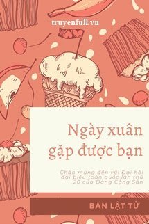 NGÀY XUÂN GẶP ĐƯỢC BẠN