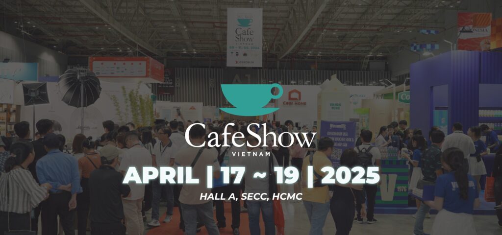 Cafe Show Vietnam 2025