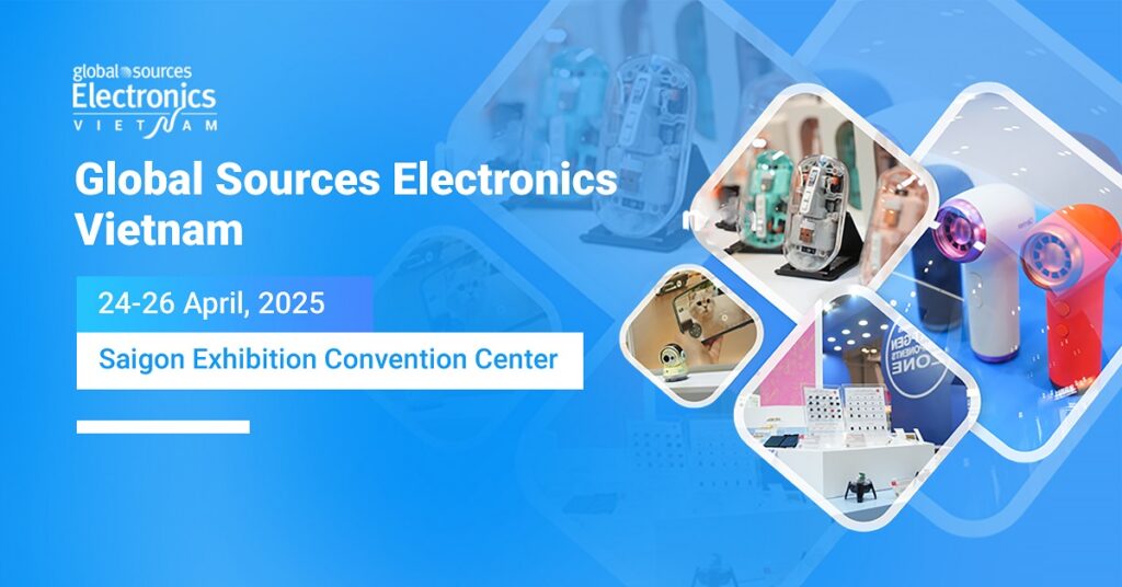 GLOBAL SOURCES ELECTRONICS VIETNAM 2025