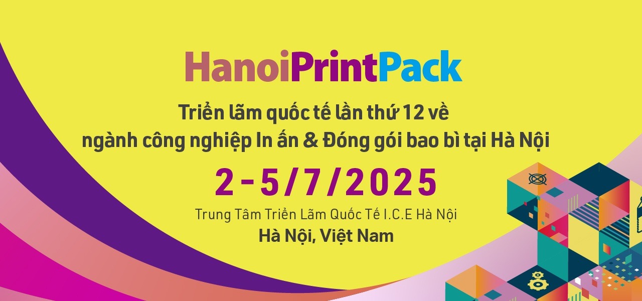 Triển lãm Ha Noi Print Pack lần thứ 13 về máy móc thiết bị công nghiệp ngành in ấn & đóng gói bao bì năm 2025