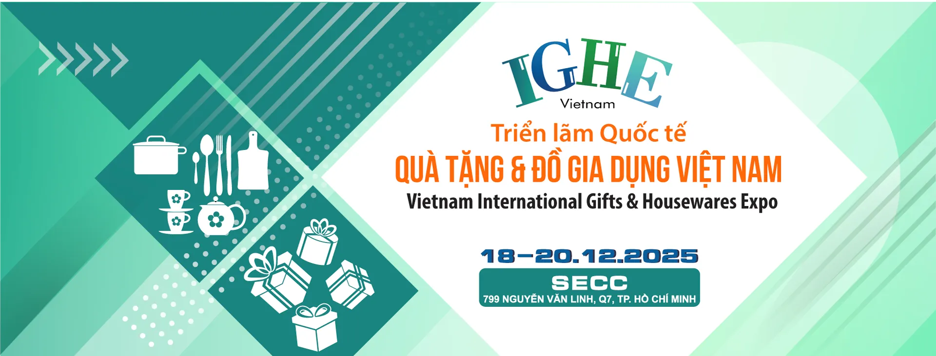 Thông tin chi tiết về triển lãm IGHE 2025 (triến lãm quốc tế quà tặng và đồ gia dụng Việt Nam) Thông tin chi tiết về triển lãm IGHE 2025 (triến lãm quốc tế quà tặng và đồ gia dụng Việt Nam)