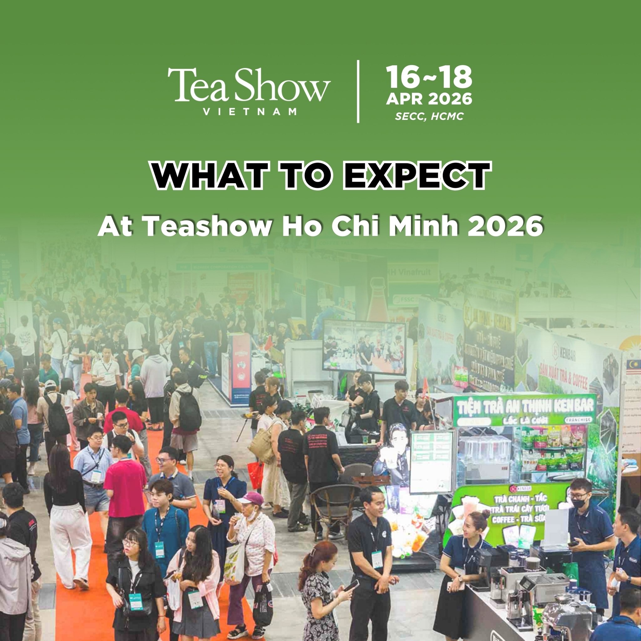 Detailed information about Vietnam Int'l Tea Show 2026 Detailed information about Vietnam Int'l Tea Show 2026