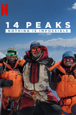 14 đỉnh núi: Không có gì là không thể
