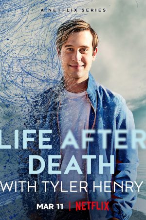 Tyler Henry: Cuộc sống sau khi chết